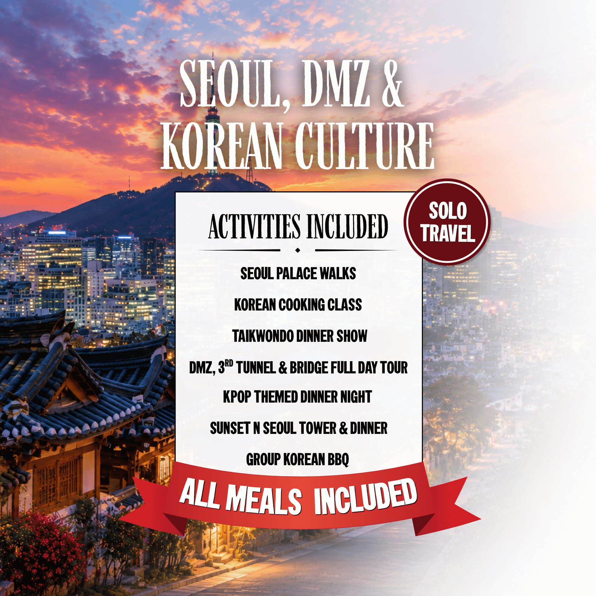 Seoul, DMZ & Korean Culture (Solos Only)